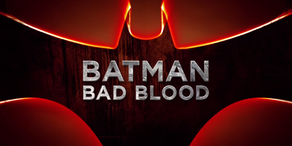  Batman: Bad Blood en vidéos !